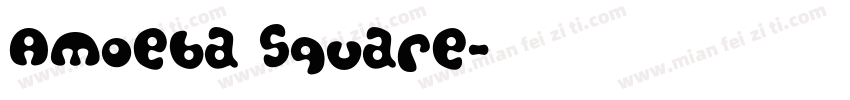 Amoeba Square字体转换